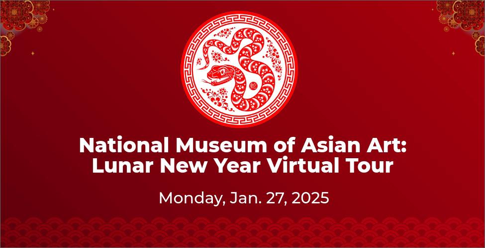 Lunar New Year Virtual Event on Monday, Jan. 27, 2025