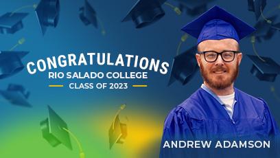 Congratulations Rio Salado College Class of 2023. Graduate spotlight Andrew Adamson