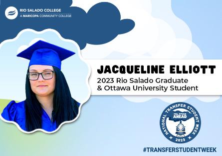 Meet Jacqueline Elliott 2023 Rio Salado Graduate & Ottawa University Student