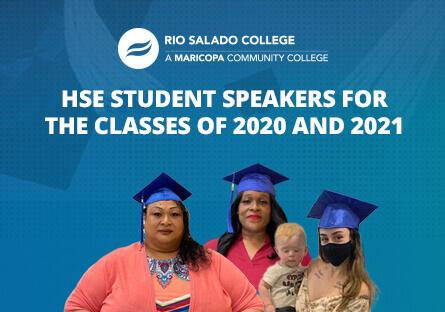 photo of graduates with text 'Rio Salado College HSE student speakers for the class of 2020 and 2021'