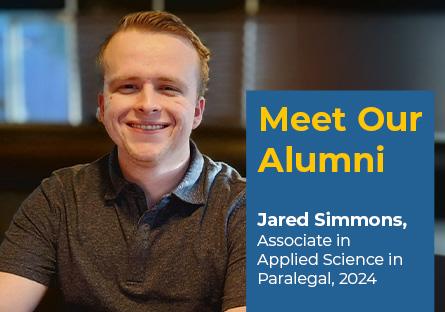 Meet our alumni: Jared Simmons, Associate in Applied Science Paralegal, 2024