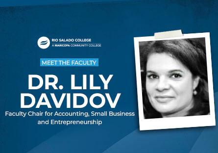 photo of Dr. Lily Davidov. text: Meet the Faculty Dr. Lily Davidov faculty chair for accounting, small business and insurance