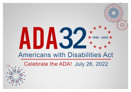 Celebrating 32 Years of the Americans with Disabilities Act 