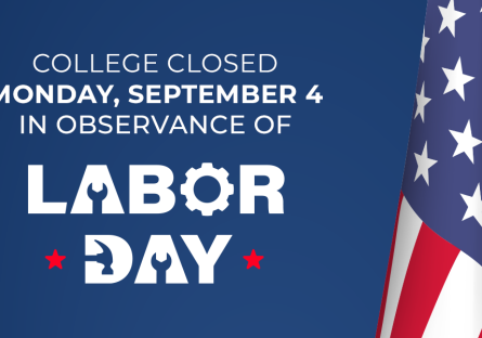 College closed Monday Sept 4th for Labor Day